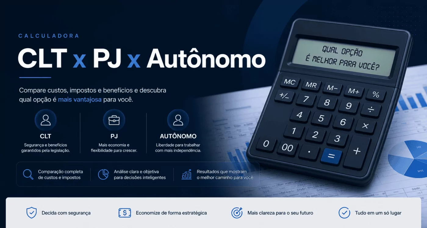 Calculadora CLT x PJ x Autônomo ()