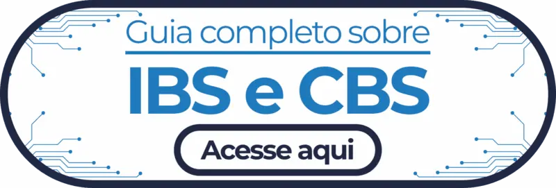 Banner guia completo sobre IBS e CBS